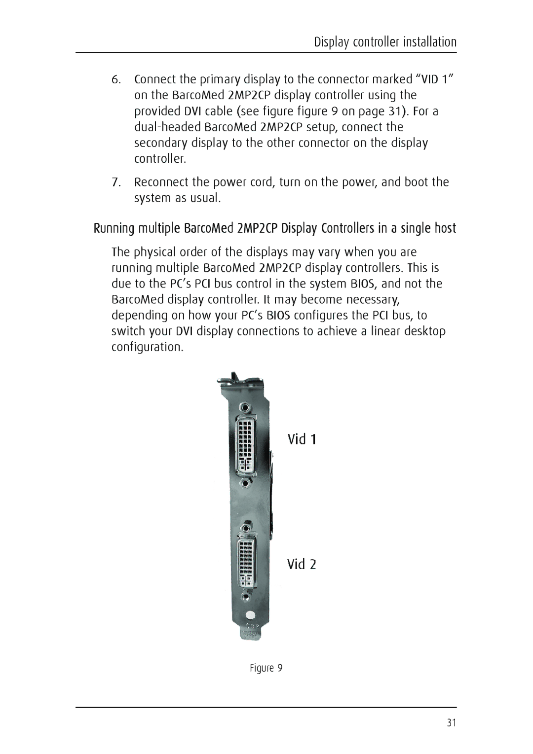 Barco MGP 15 user manual Display controller installation 