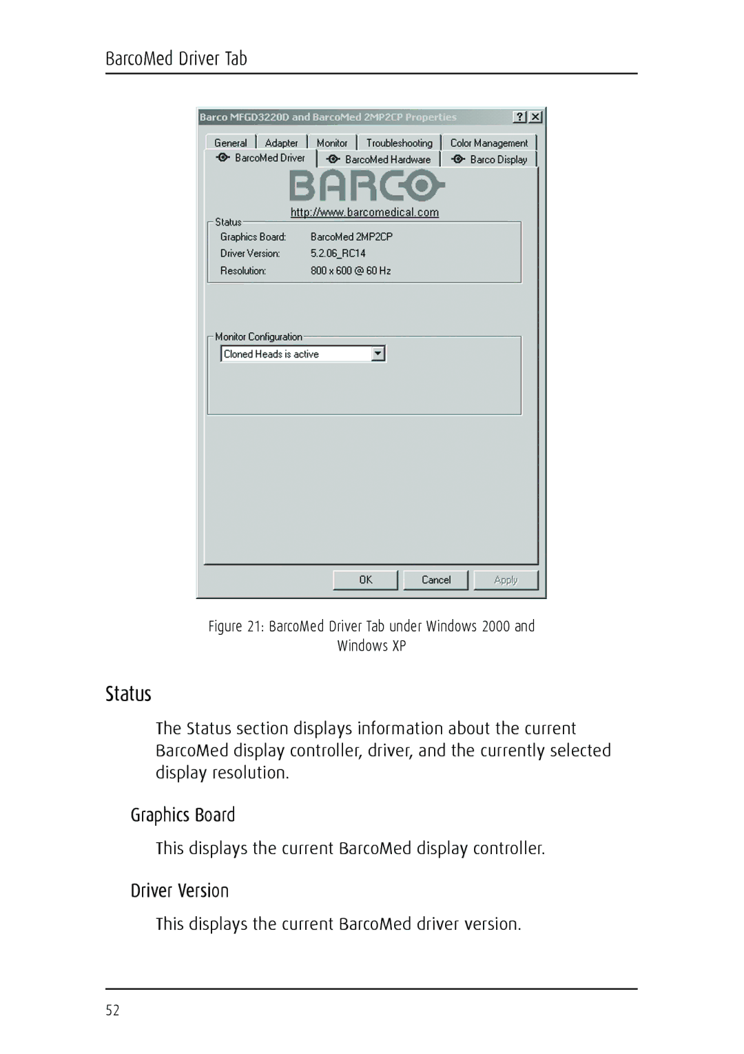 Barco MGP 15 user manual Status, Graphics Board, Driver Version 