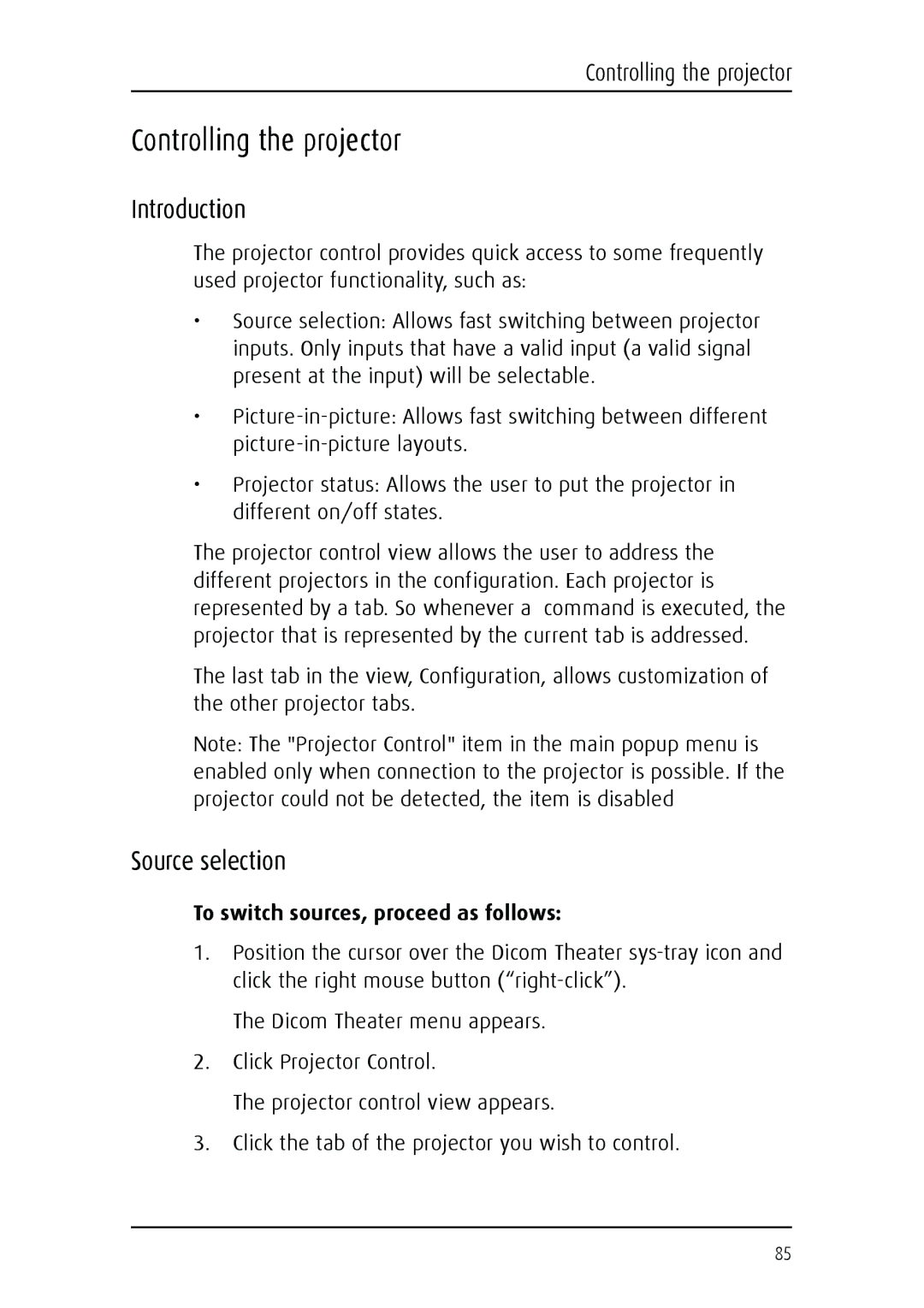 Barco MGP 15 user manual Controlling the projector, Source selection 