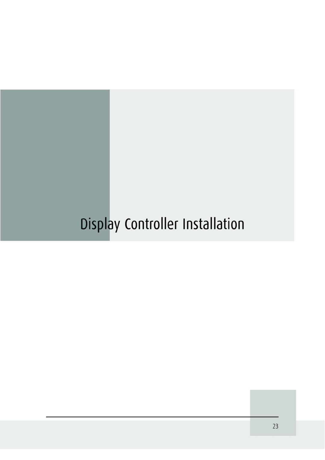 Barco MGP 15 user manual Display Controller Installation 
