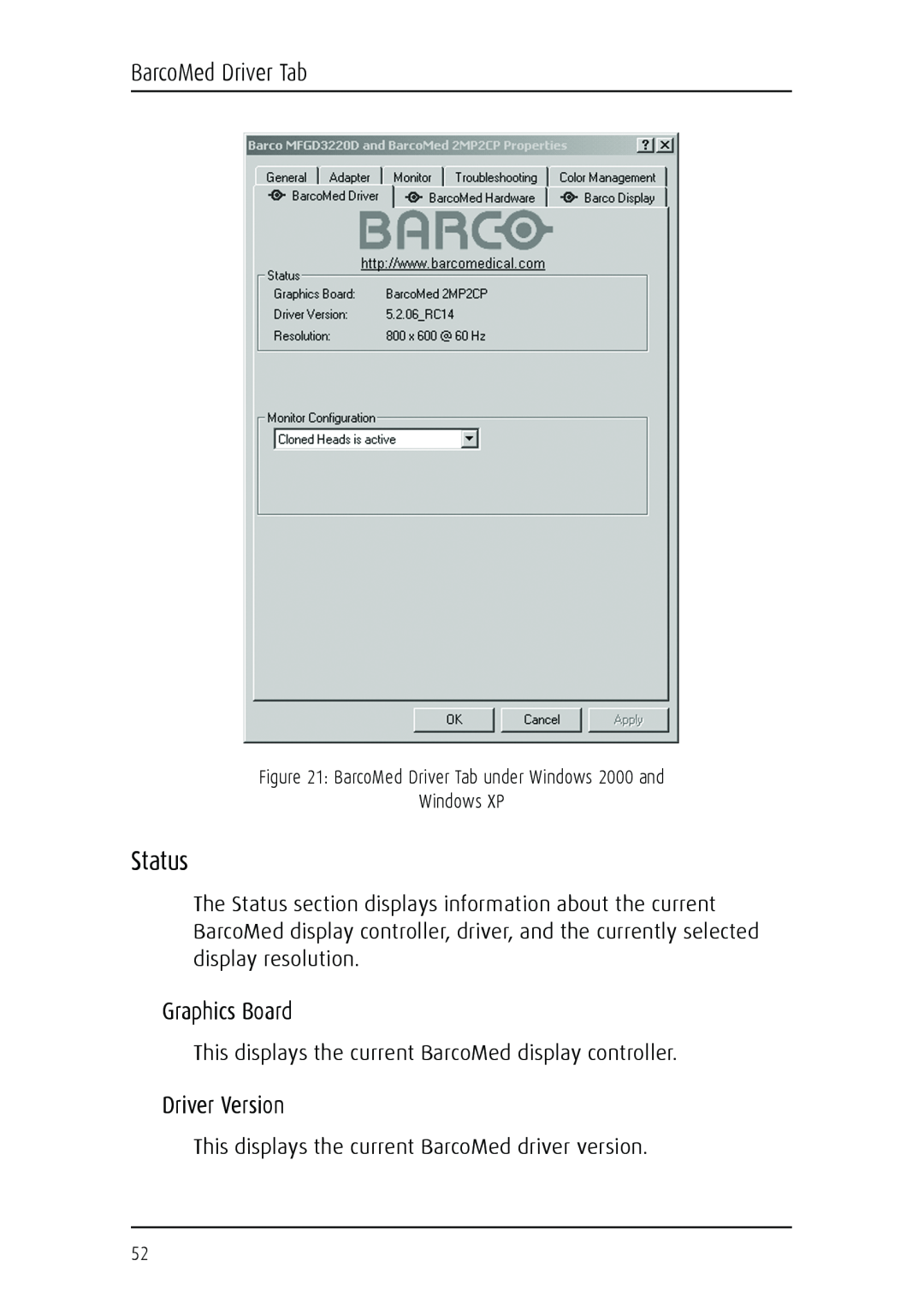 Barco MGP 15 user manual Status, Graphics Board, Driver Version, BarcoMed Driver Tab 