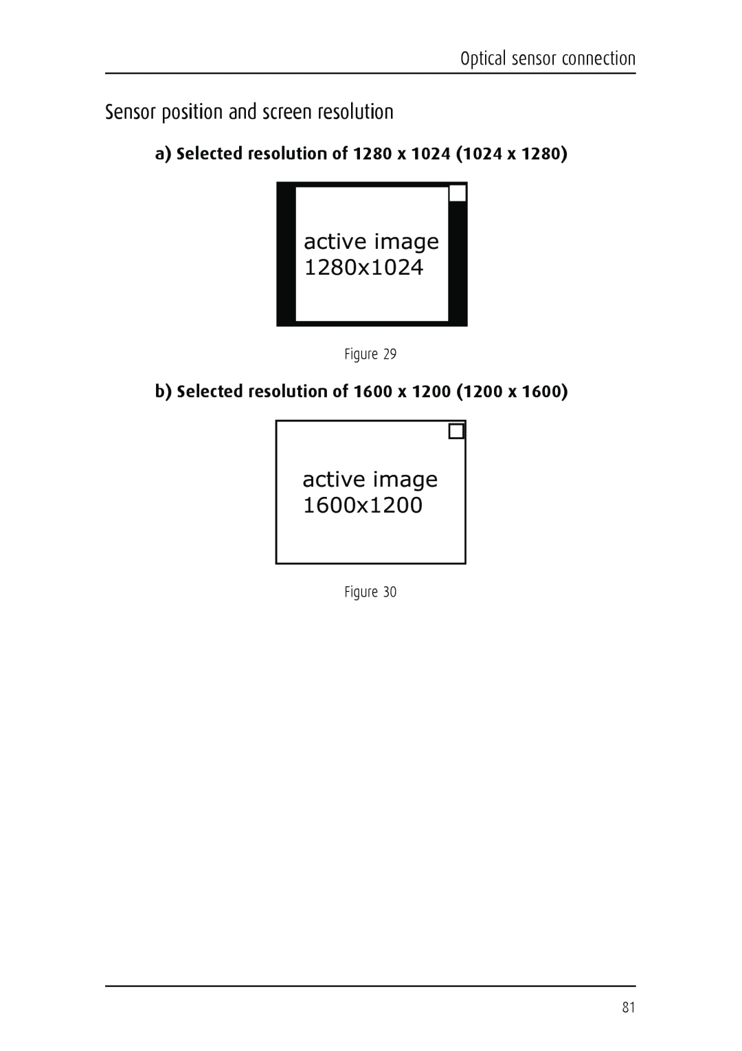 Barco MGP 15 Sensor position and screen resolution, active image, Optical sensor connection, a Selected resolution of 