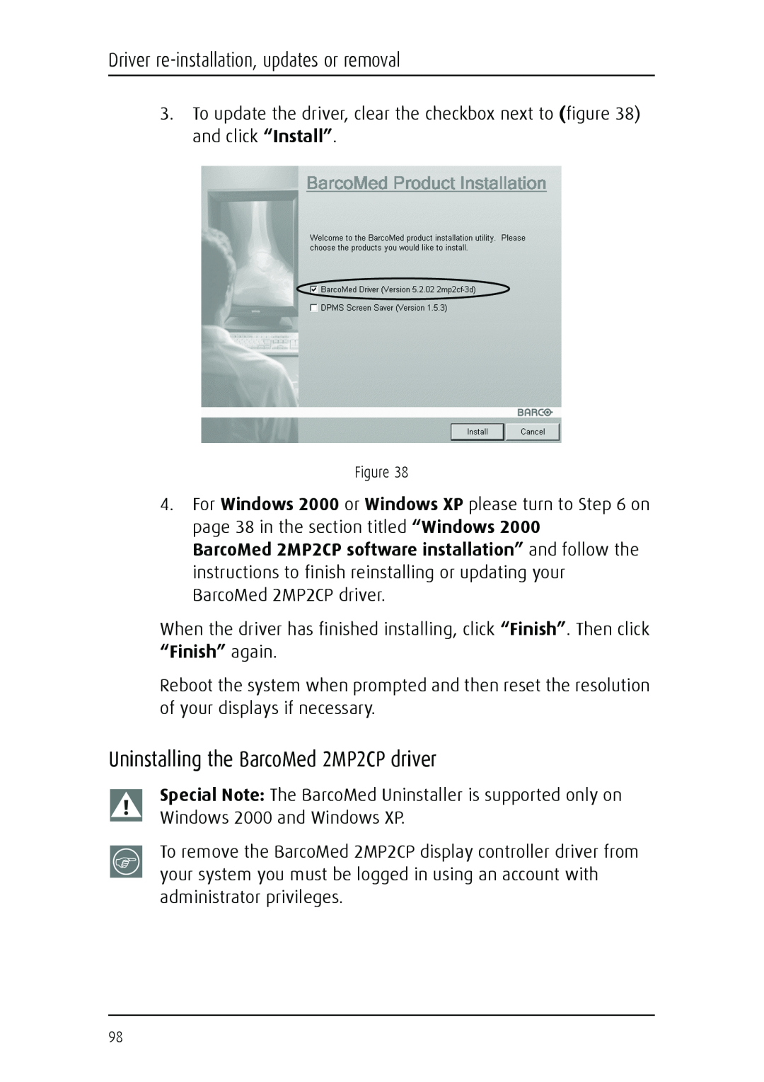Barco MGP 15 user manual Uninstalling the BarcoMed 2MP2CP driver, Driver re-installation,updates or removal 