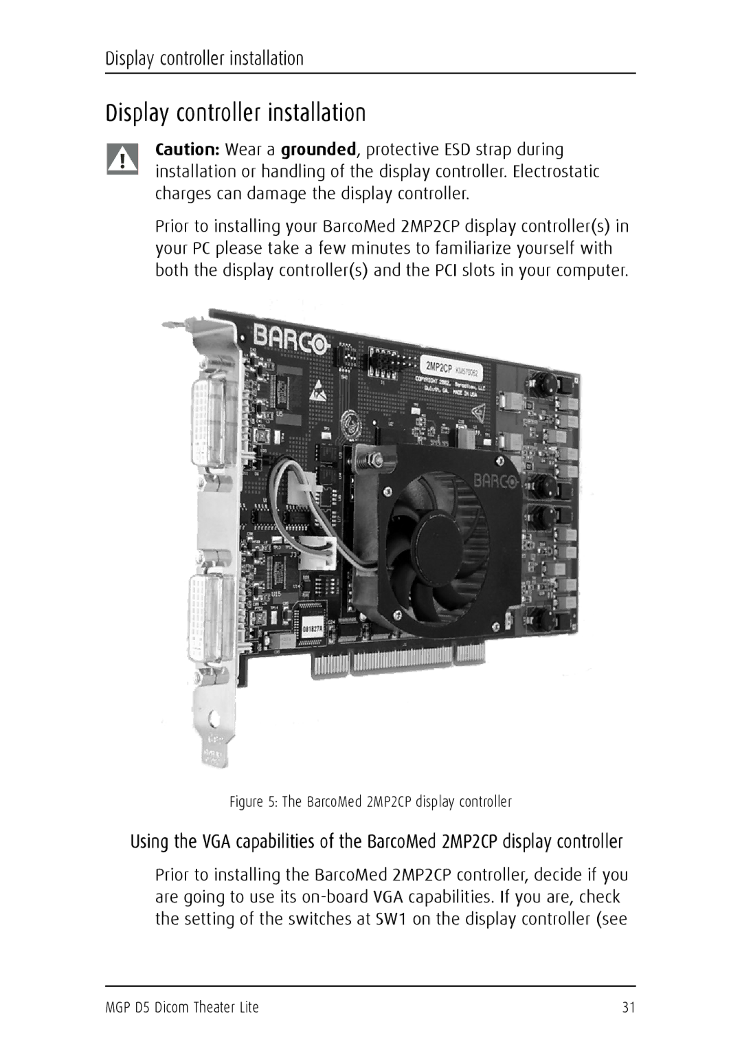 Barco MGP D5 user manual Display controller installation, BarcoMed 2MP2CP display controller 