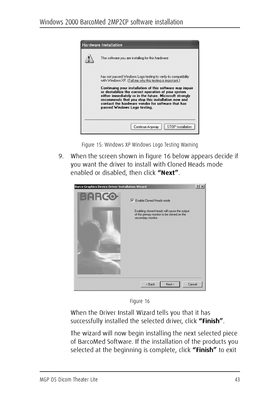 Barco MGP D5 user manual Windows XP Windows Logo Testing Warning 