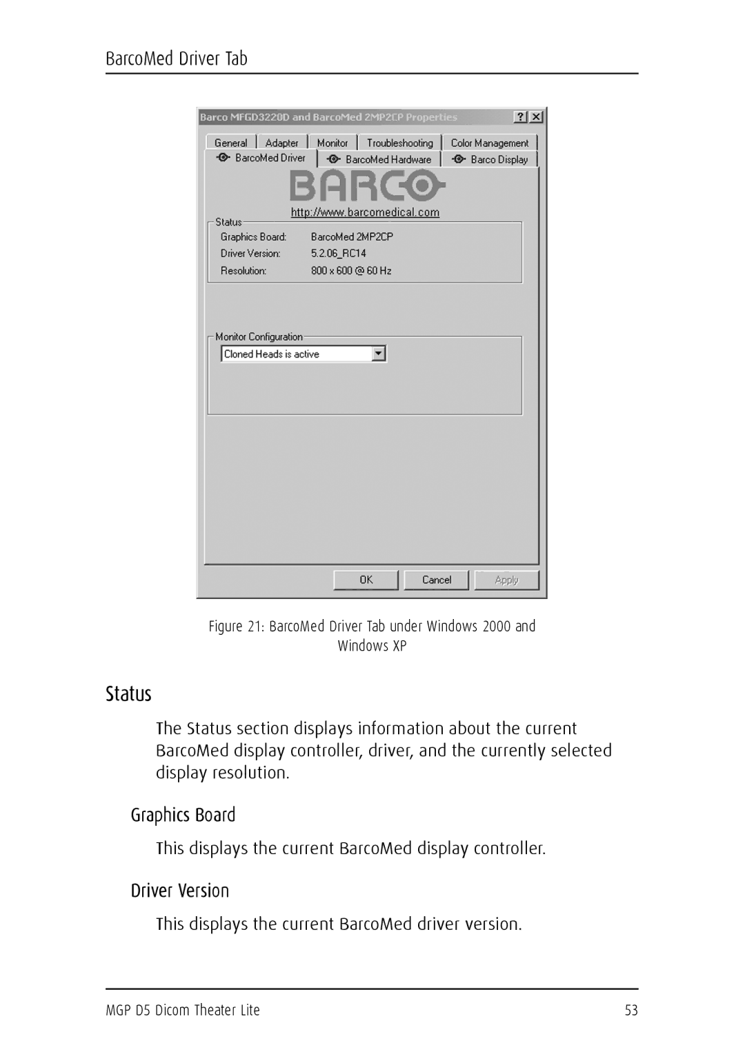 Barco MGP D5 user manual Status, Graphics Board, Driver Version 