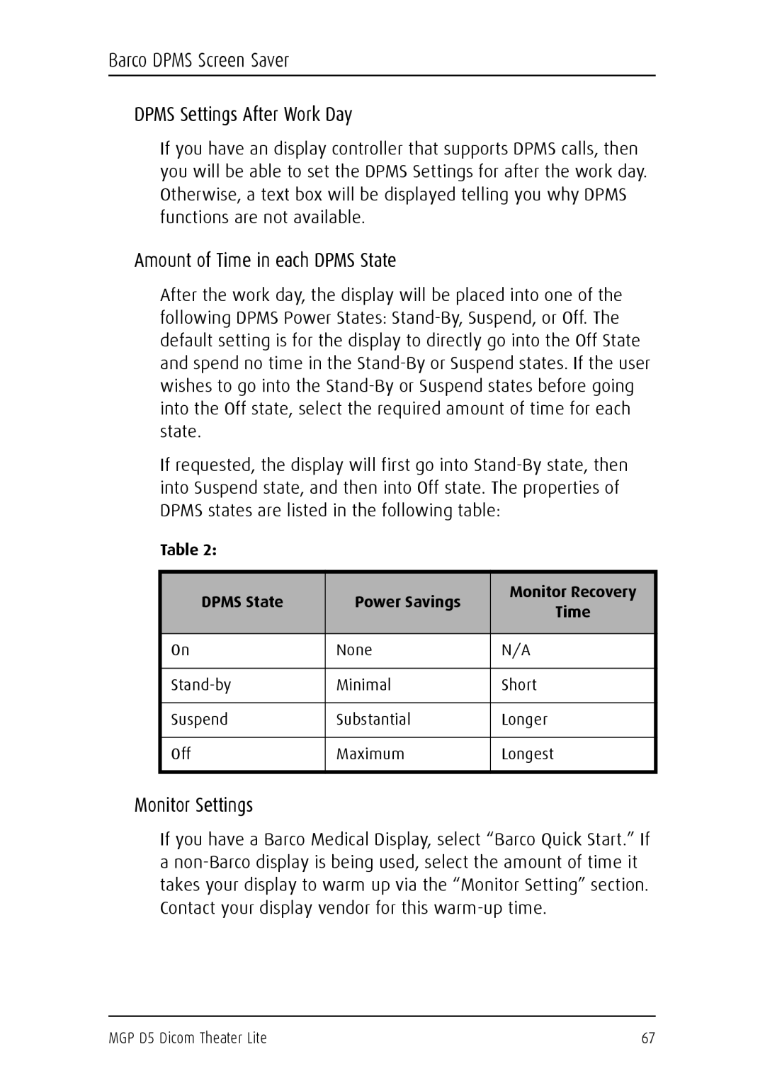 Barco MGP D5 Barco Dpms Screen Saver Dpms Settings After Work Day, Amount of Time in each Dpms State, Monitor Settings 