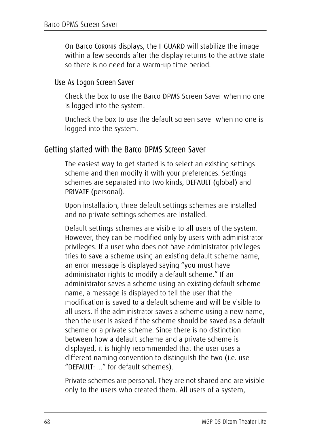 Barco MGP D5 user manual Getting started with the Barco Dpms Screen Saver, Use As Logon Screen Saver 