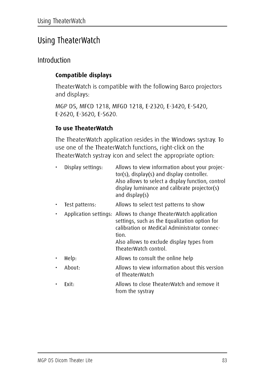 Barco MGP D5 user manual Using TheaterWatch, Compatible displays, To use TheaterWatch 