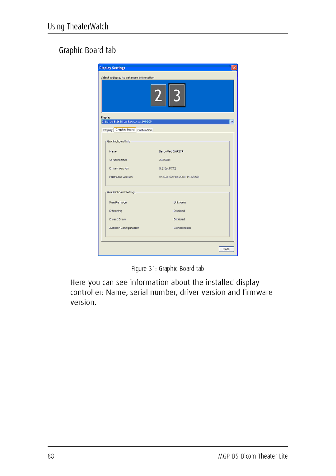 Barco MGP D5 user manual Using TheaterWatch Graphic Board tab 
