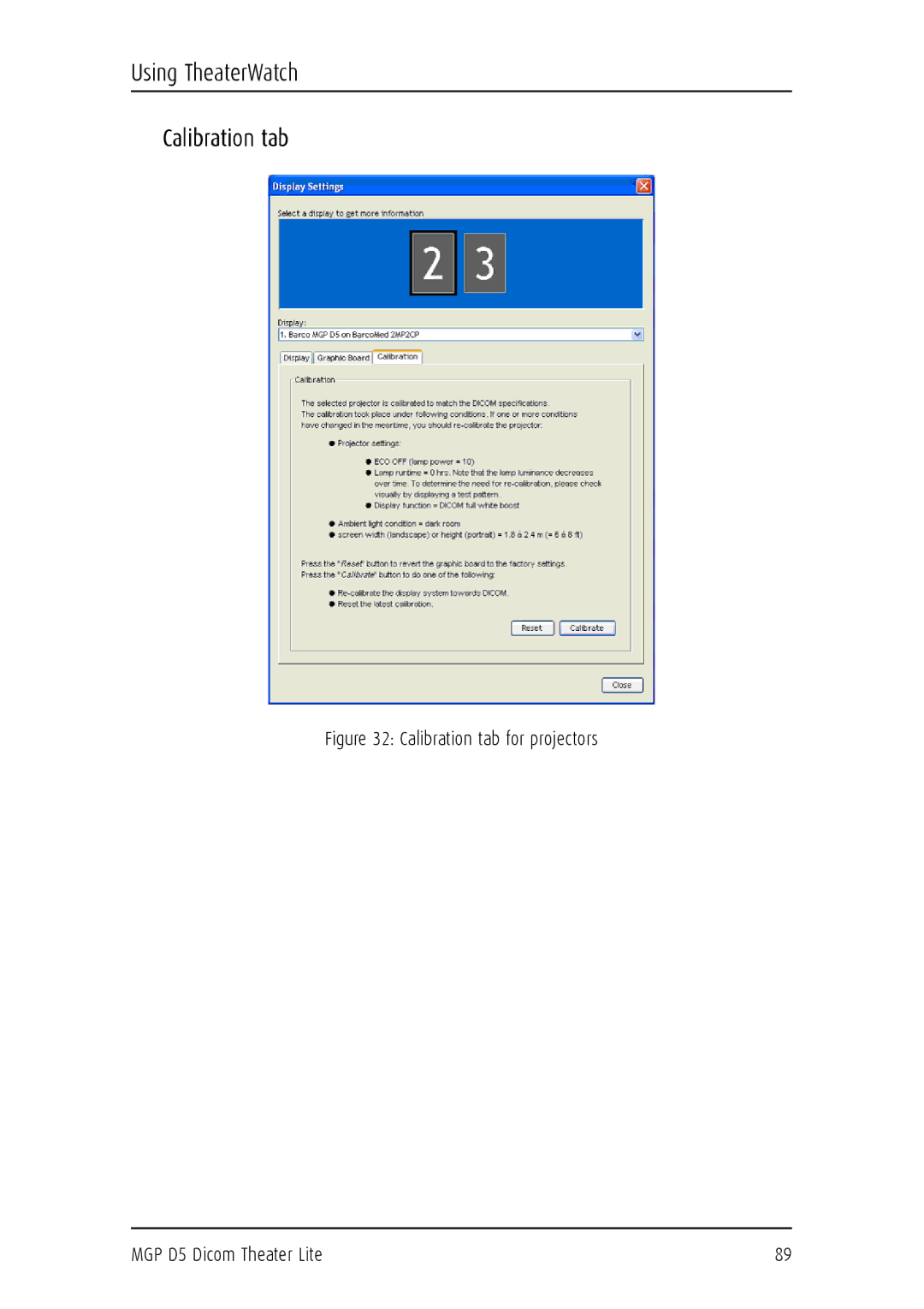 Barco user manual Using TheaterWatch Calibration tab, Calibration tab for projectors MGP D5 Dicom Theater Lite 