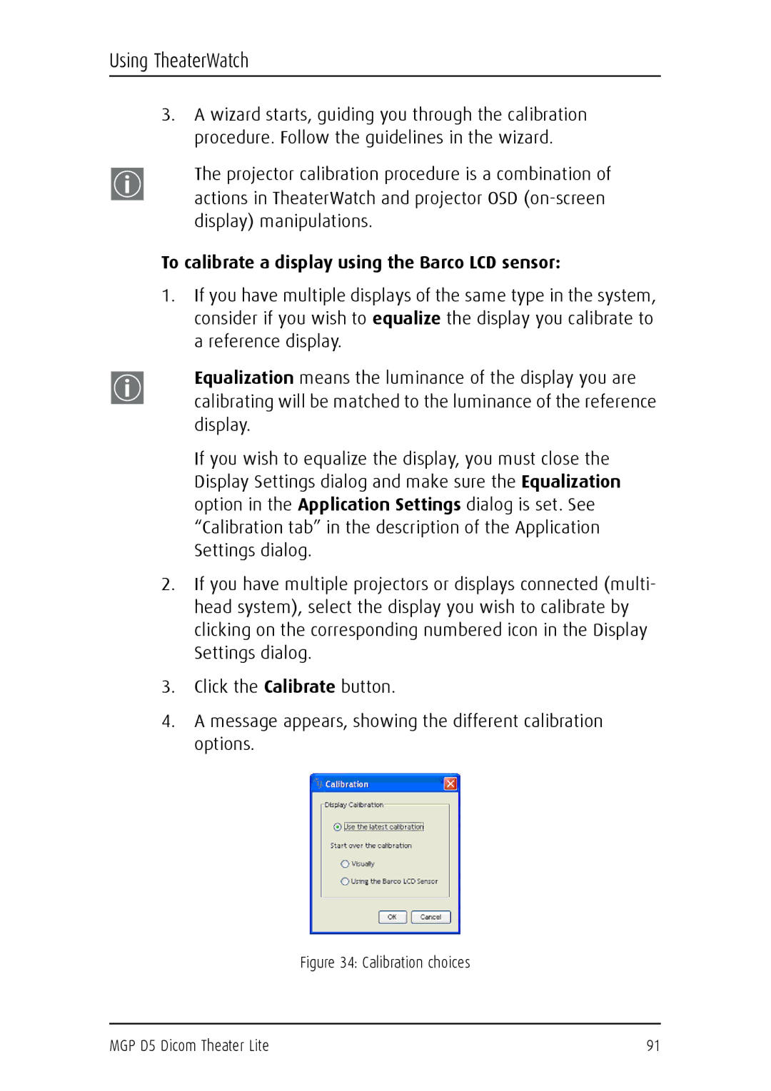 Barco user manual To calibrate a display using the Barco LCD sensor, Calibration choices MGP D5 Dicom Theater Lite 