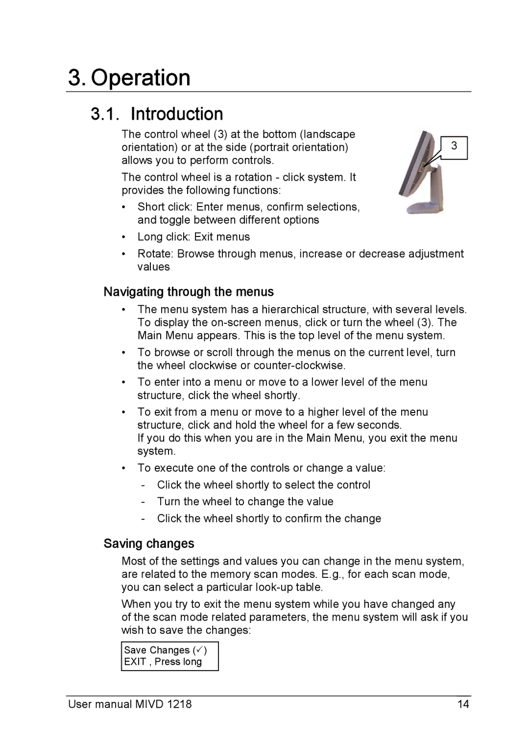 Barco MIVD 1218 user manual Operation, Navigating through the menus, Saving changes 