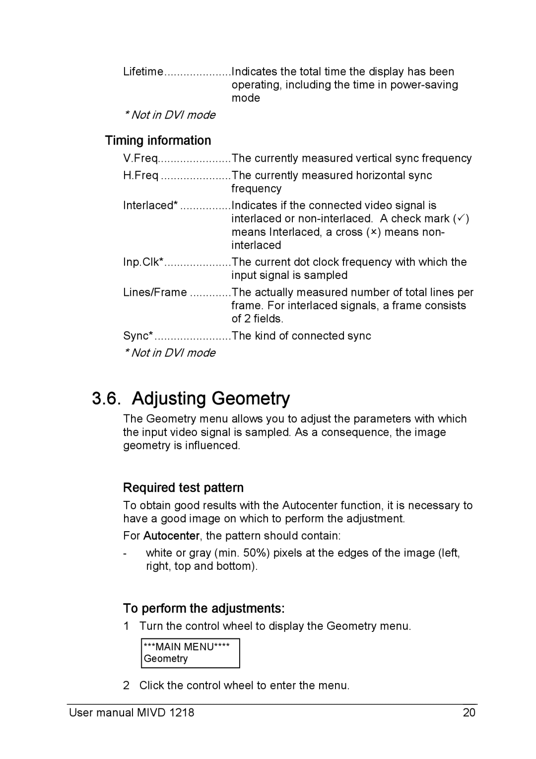 Barco MIVD 1218 user manual Adjusting Geometry, Timing information, To perform the adjustments 