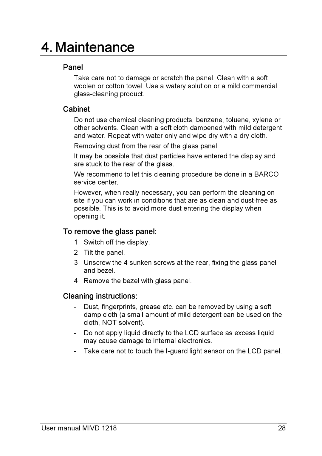 Barco MIVD 1218 user manual Maintenance, Panel, Cabinet, To remove the glass panel, Cleaning instructions 