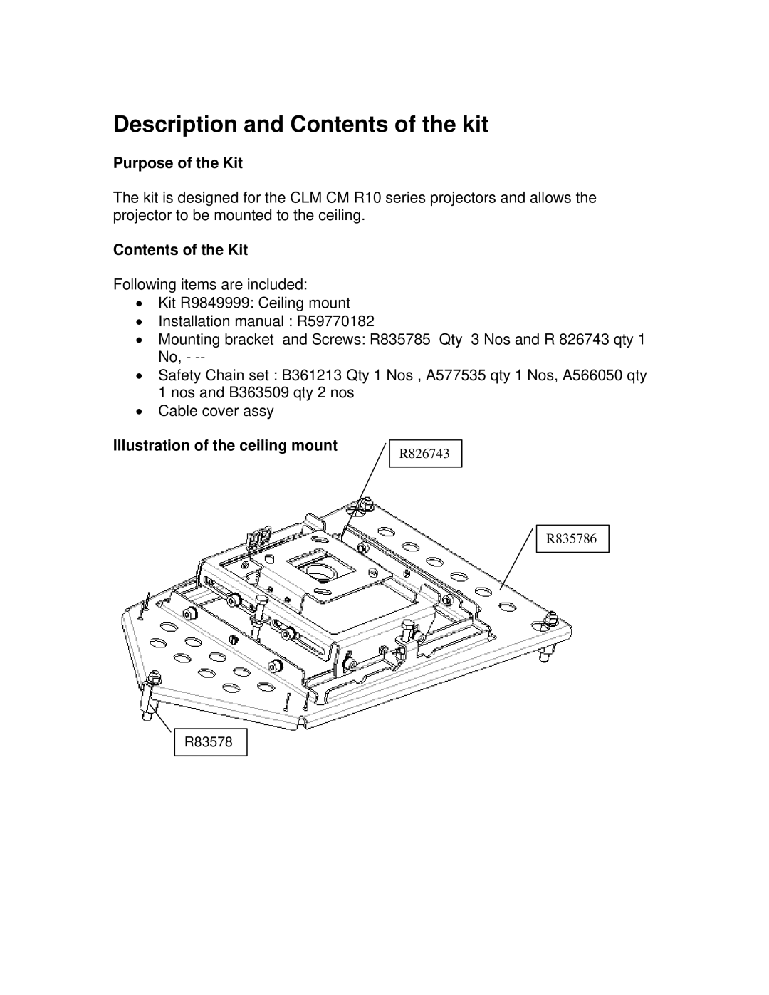 Barco R 9849999 installation manual Description and Contents of the kit 