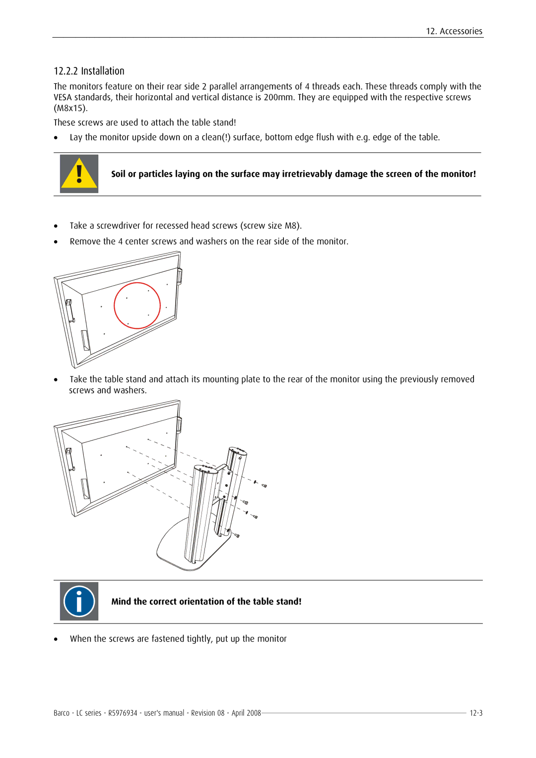 Barco R5976934 user manual Installation, Mind the correct orientation of the table stand 