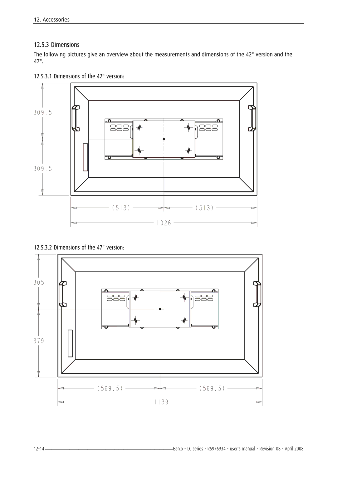 Barco R5976934 user manual Dimensions of the 42 version Dimensions of the 47 version 