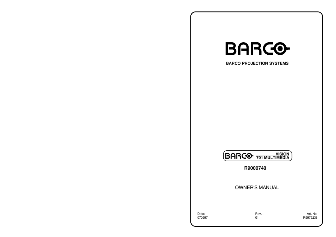 Barco R9000740 owner manual 