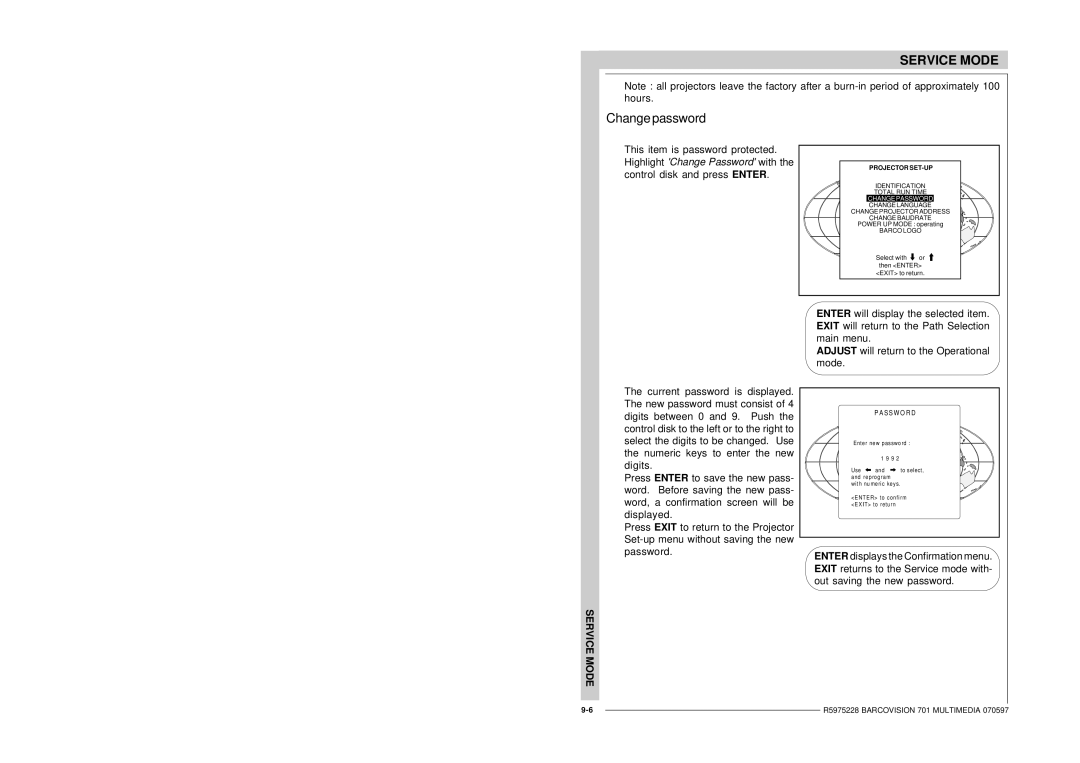 Barco R9000740 owner manual Change password, Change Projector Address Change Baudrate 