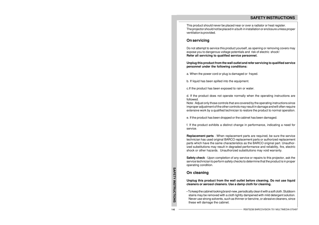 Barco R9000740 owner manual On servicing 