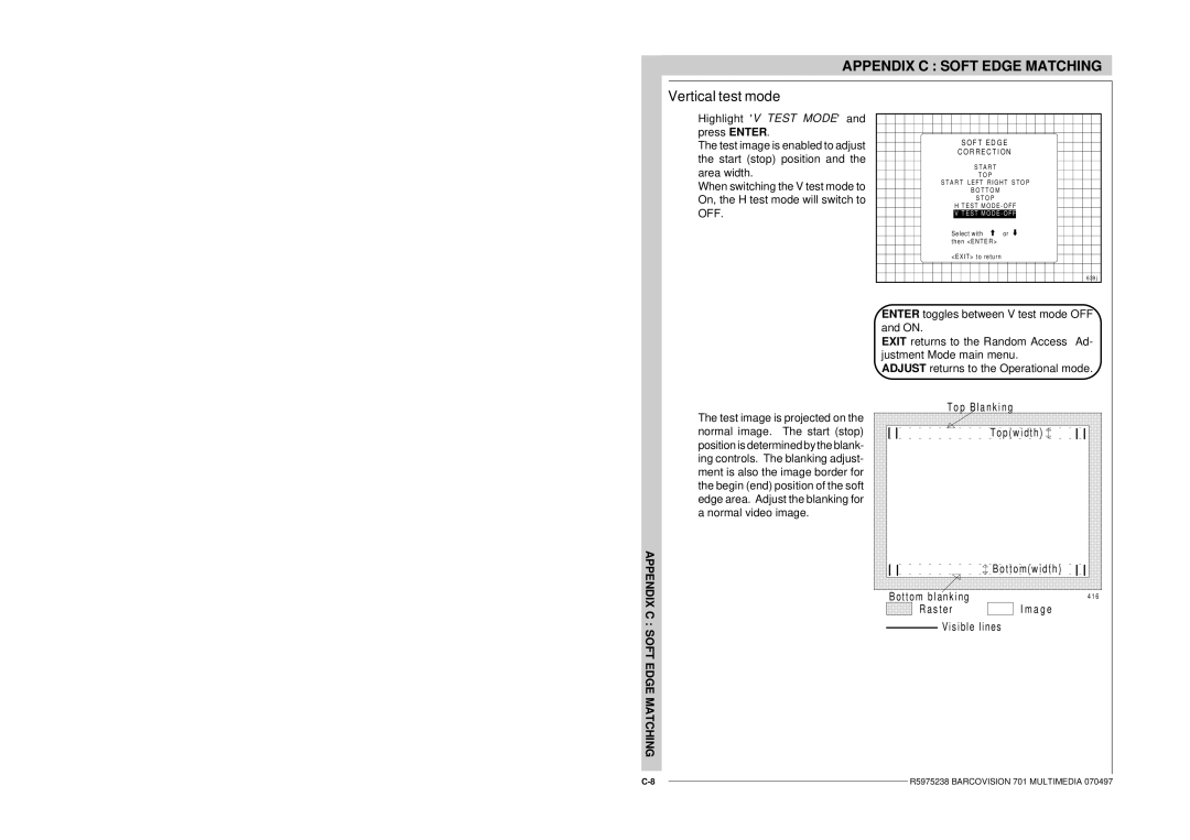 Barco R9000740 owner manual Vertical test mode, Appendix C Soft Edge Matching 