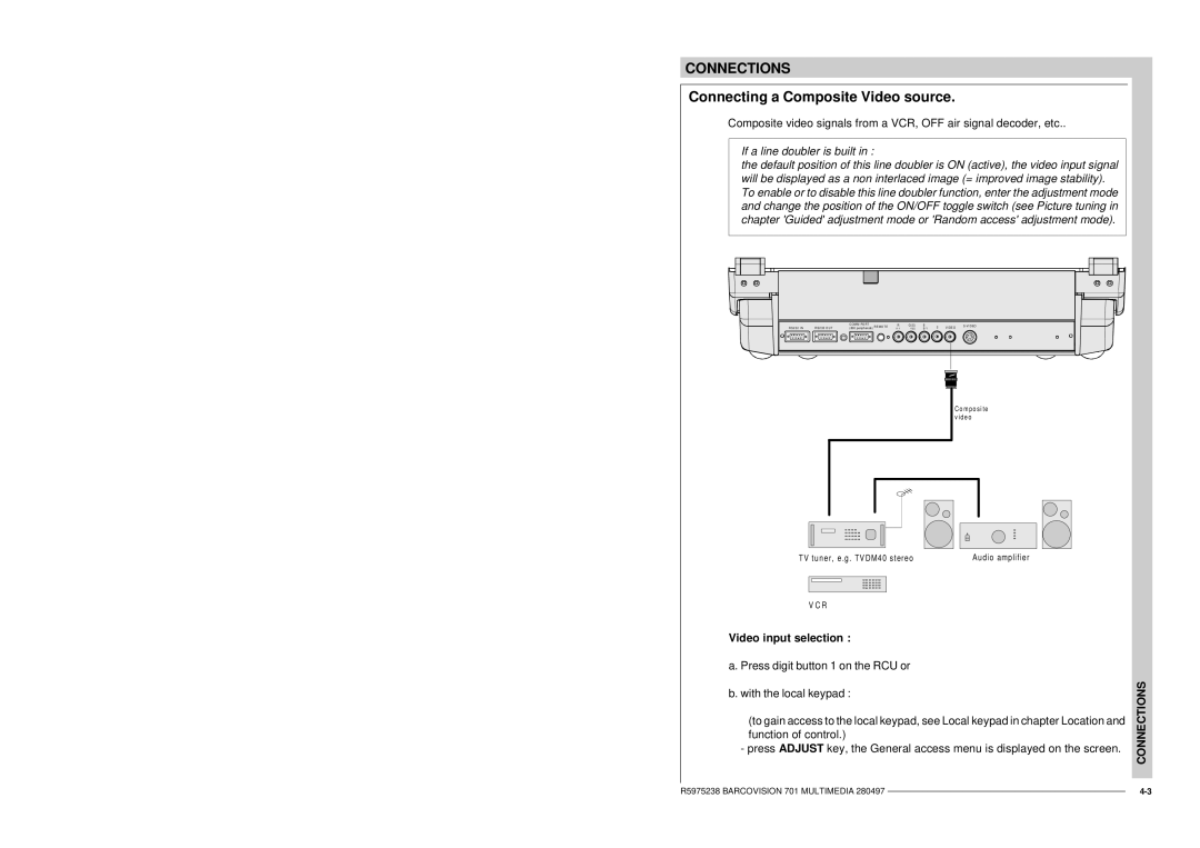 Barco R9000740 owner manual Connecting a Composite Video source, Video input selection 