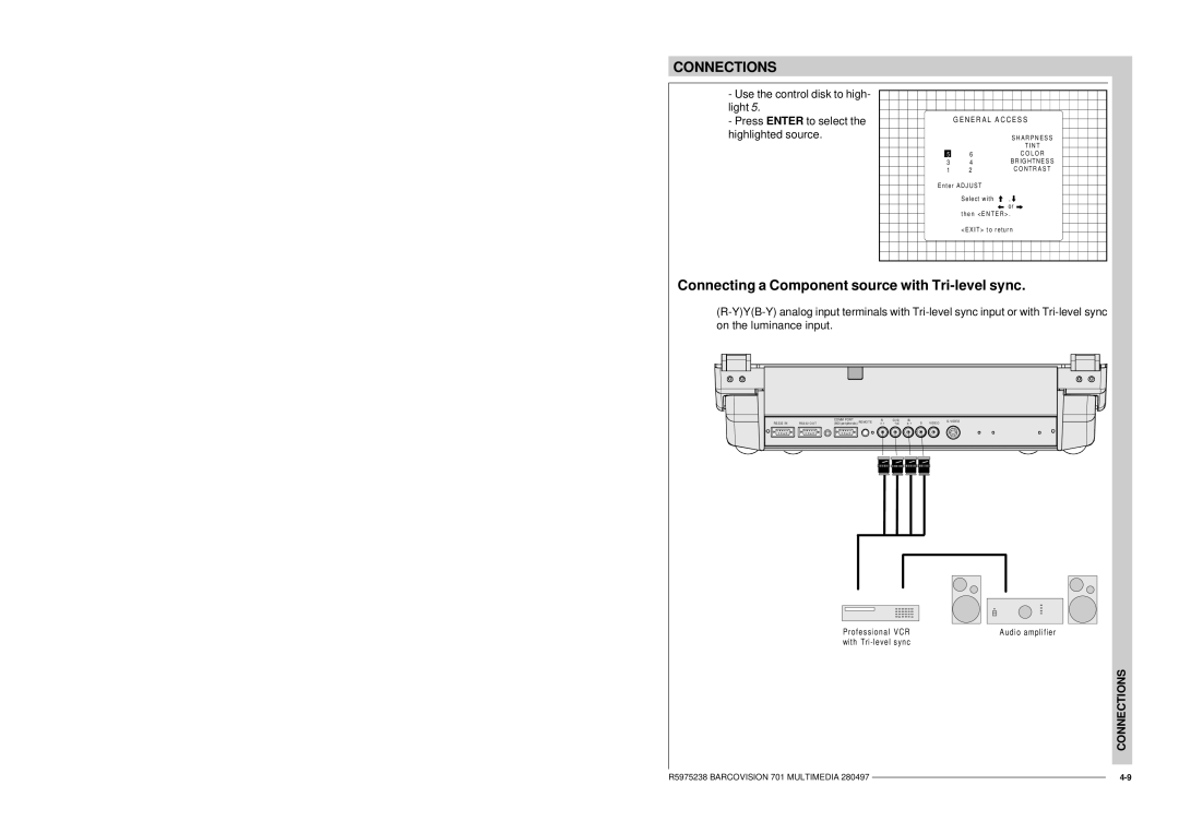 Barco R9000740 owner manual Connecting a Component source with Tri-level sync, N E R a L a C C E S S 