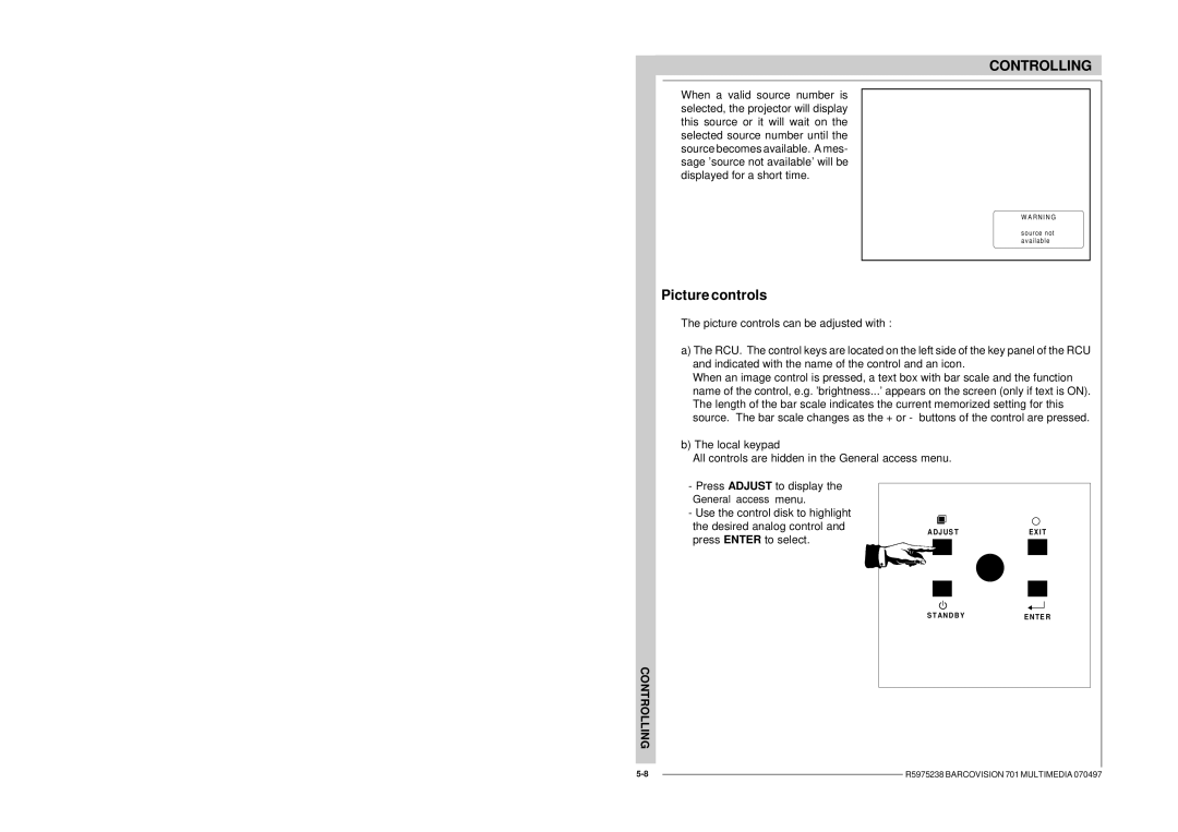 Barco R9000740 owner manual Picture controls, R N I N G 