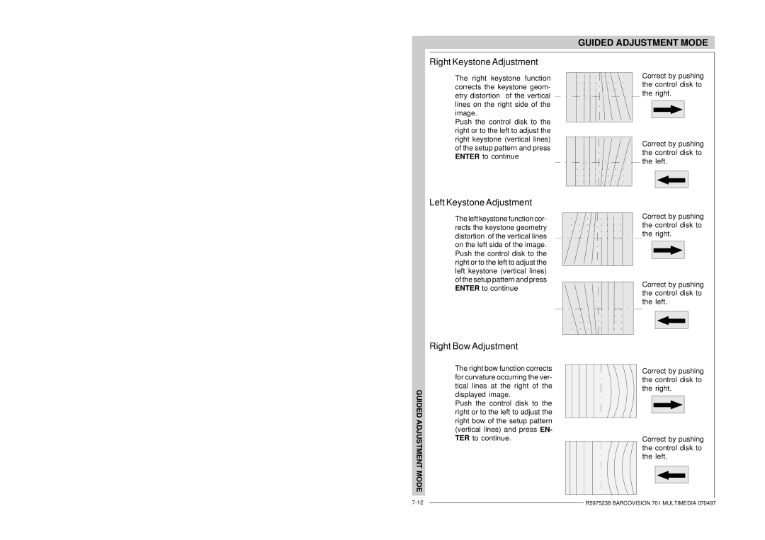 Barco R9000740 owner manual Right Keystone Adjustment, Left Keystone Adjustment, Right Bow Adjustment 