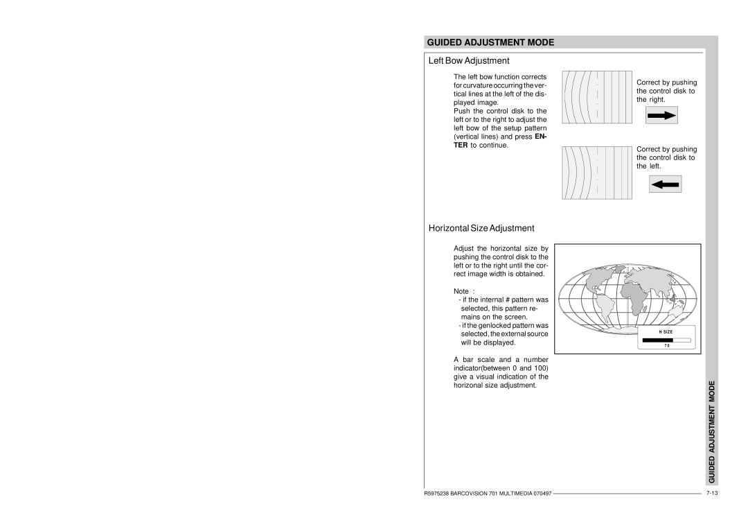 Barco R9000740 owner manual Left Bow Adjustment, Horizontal Size Adjustment 