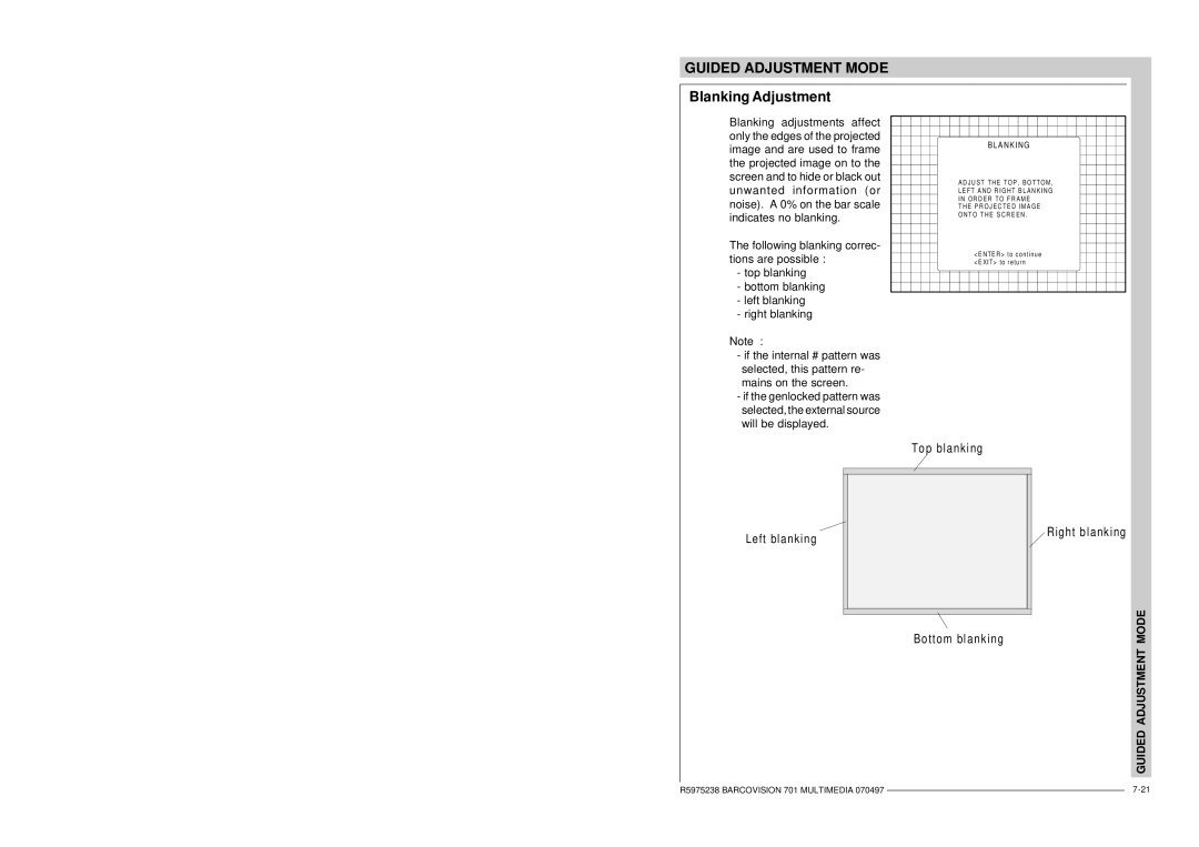 Barco R9000740 owner manual Blanking Adjustment, A N K I N G 