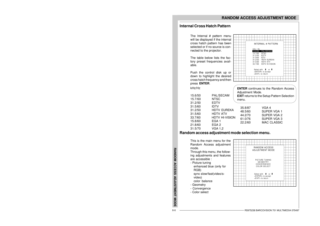 Barco R9000740 owner manual Random access adjustment mode selection menu, An D Om Ac C Es S Dj Us Tm E Nt M Od E 