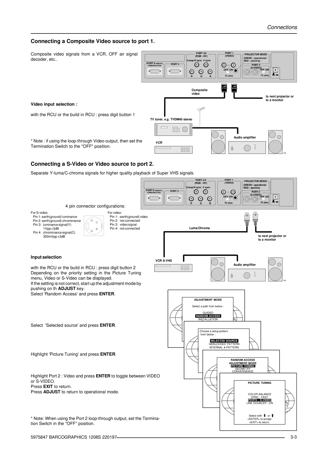 Barco R9000896 Connecting a Composite Video source to port, Connecting a S-Video or Video source to port, Input selection 