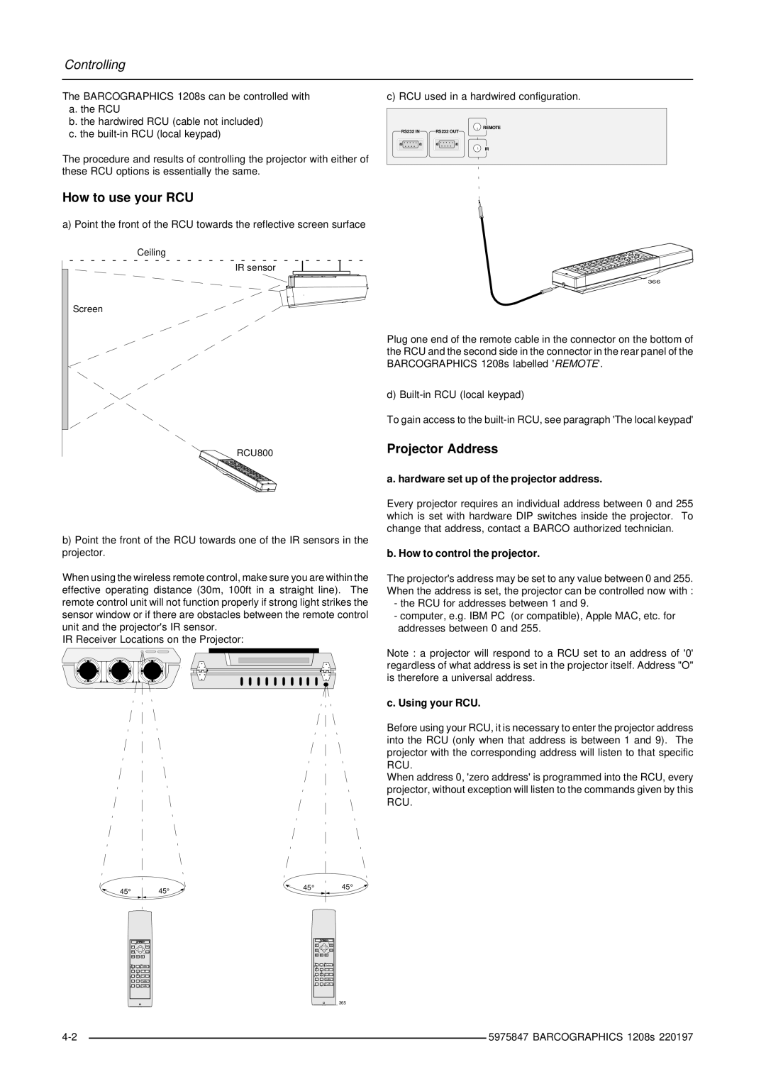 Barco R9000893, R9000896 How to use your RCU, Projector Address, Hardware set up of the projector address, Using your RCU 