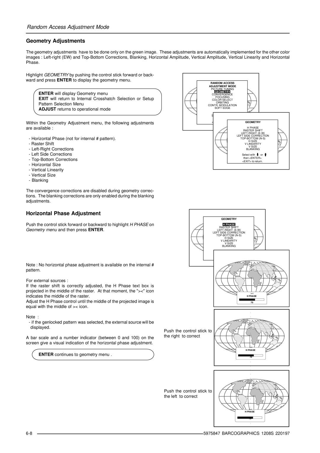 Barco R9000893, R9000896 owner manual Geometry Adjustments, Horizontal Phase Adjustment 