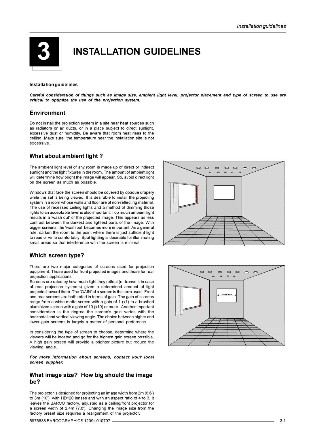 Barco R9000977, R9000972 Installation Guidelines, Environment, What about ambient light ?, Which screen type? 