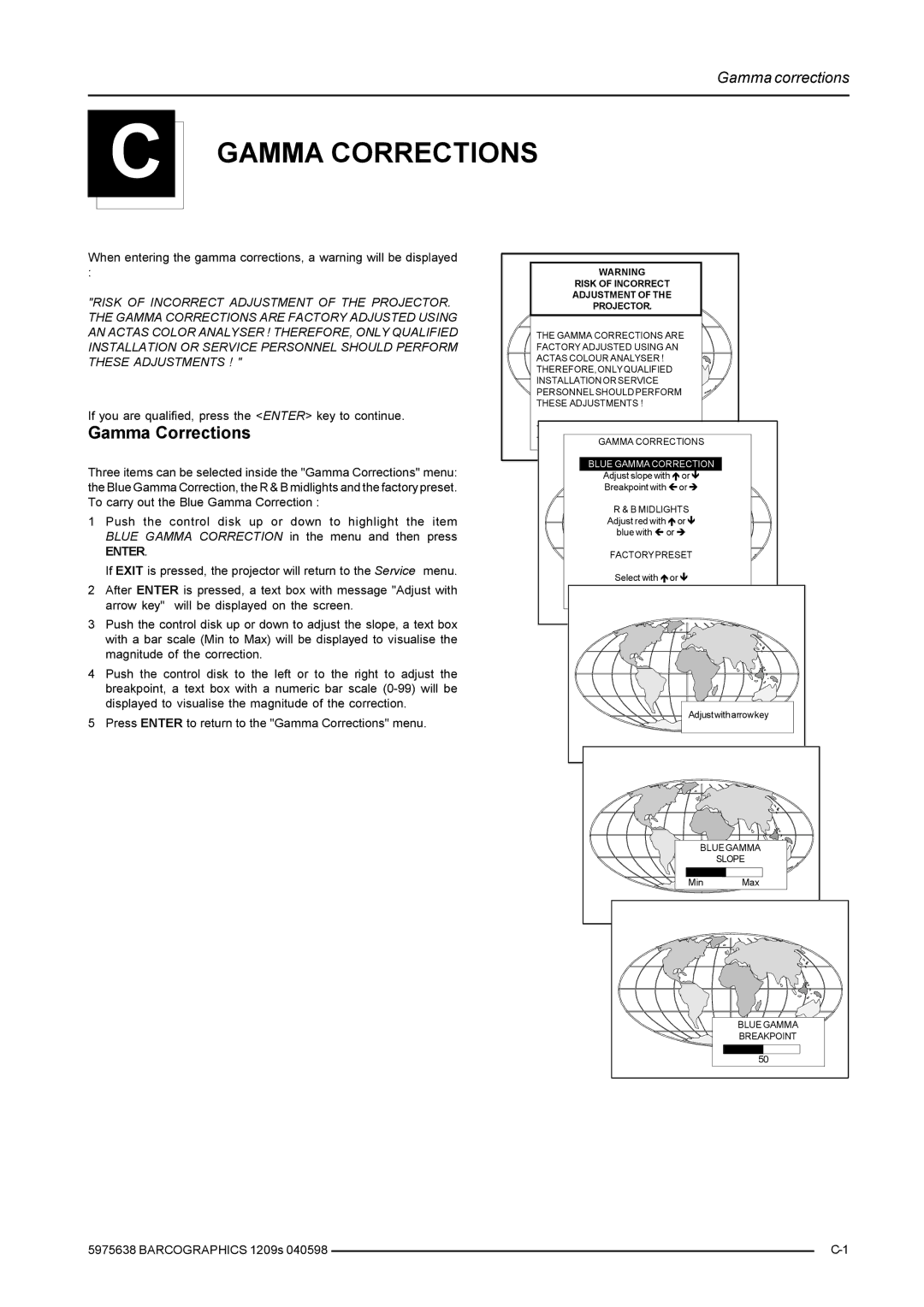 Barco R9000977, R9000972 installation manual Gamma Corrections 