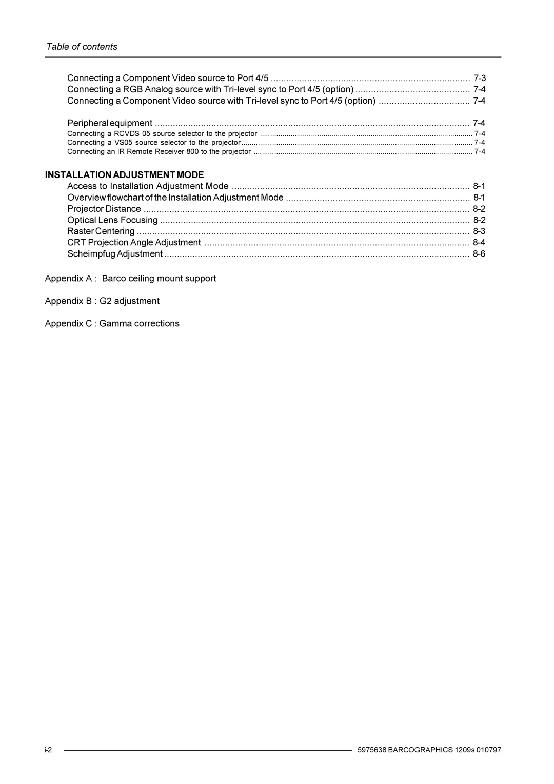 Barco R9000972, R9000977 installation manual Installation Adjustment Mode 