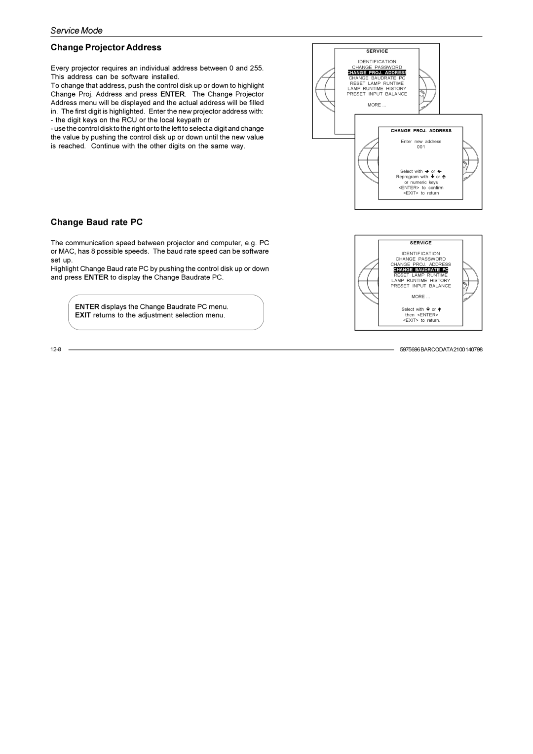 Barco R9001070 owner manual Change Projector Address, Change Baud rate PC, Change PROJ. Address 