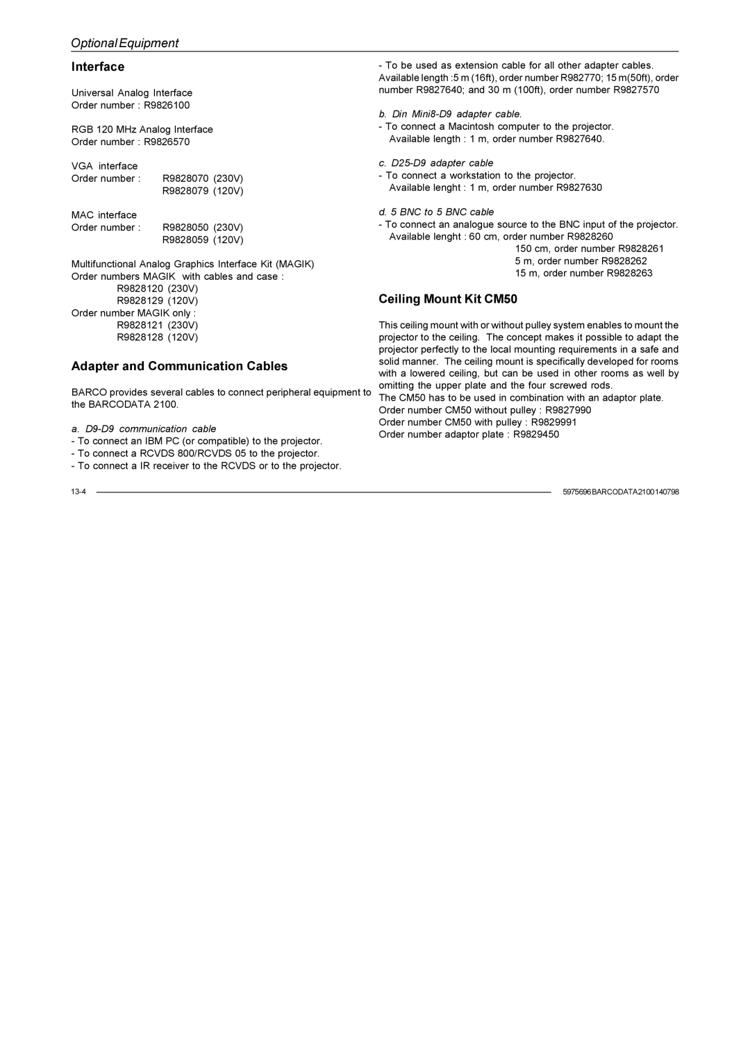 Barco R9001070 owner manual Interface, D9-D9 communication cable 