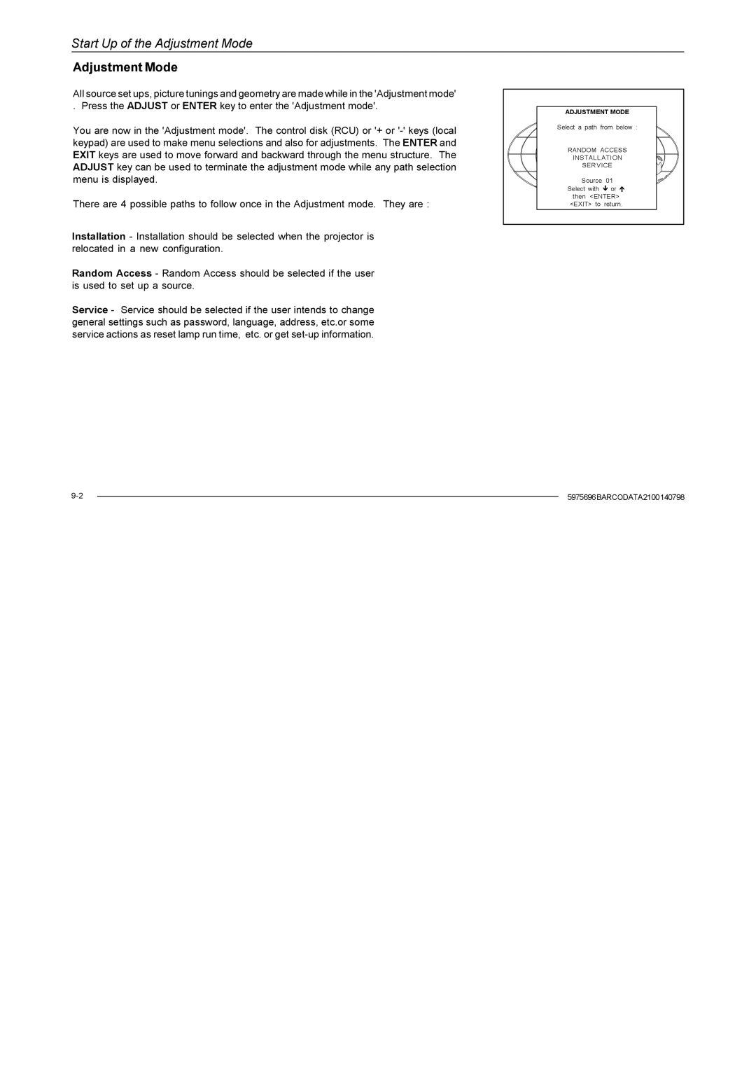 Barco R9001070 owner manual Adjustment Mode 