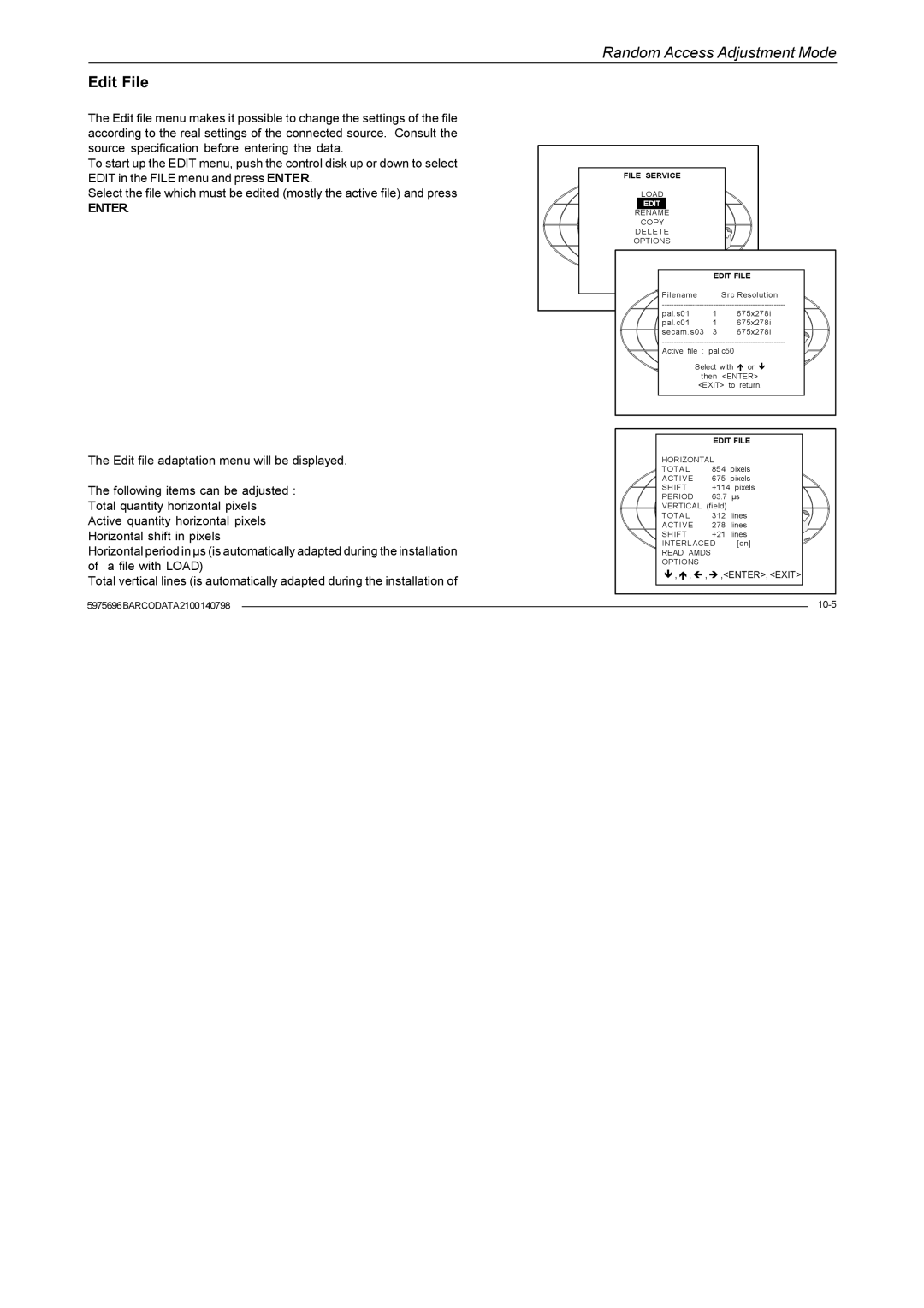 Barco R9001070 owner manual Edit File, Enter 