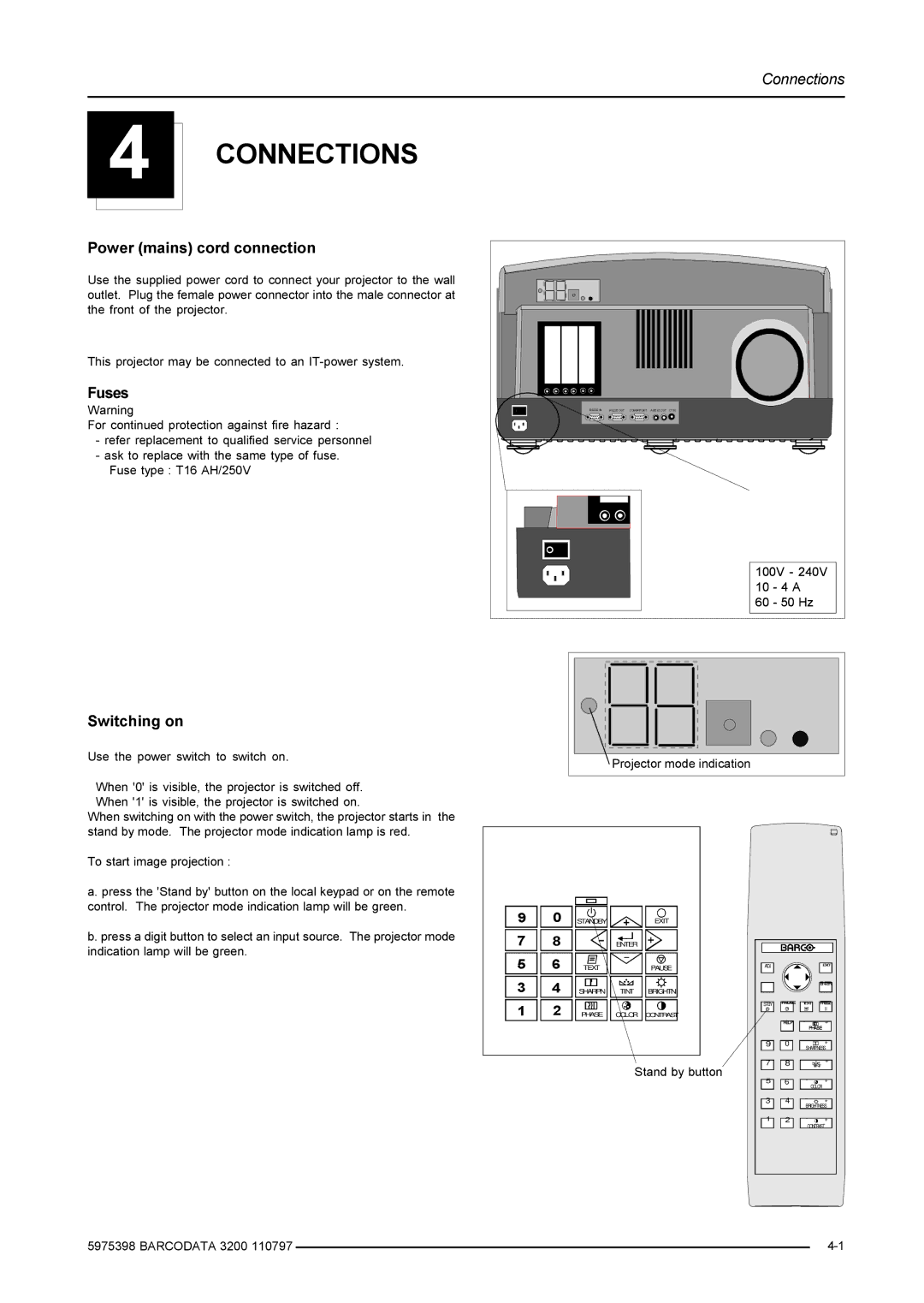 Barco R9001190 manual Connections, Power mains cord connection, Fuses, Switching on 