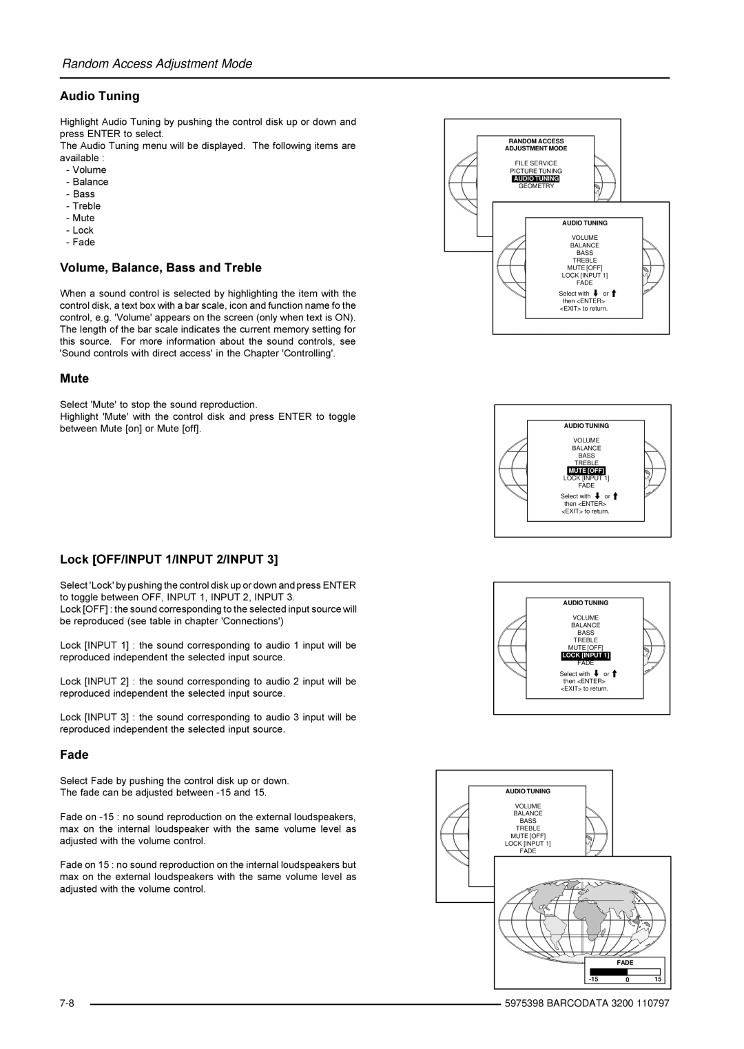 Barco R9001190 manual Audio Tuning, Volume, Balance, Bass and Treble, Mute, Lock OFF/INPUT 1/INPUT 2/INPUT, Fade 