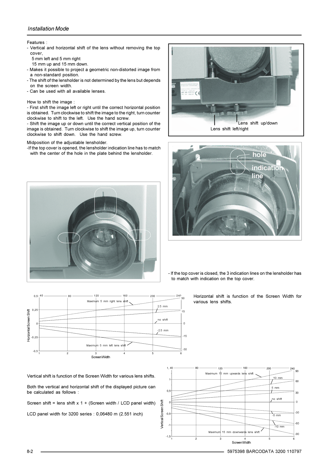 Barco R9001190 manual Hole Indication line 