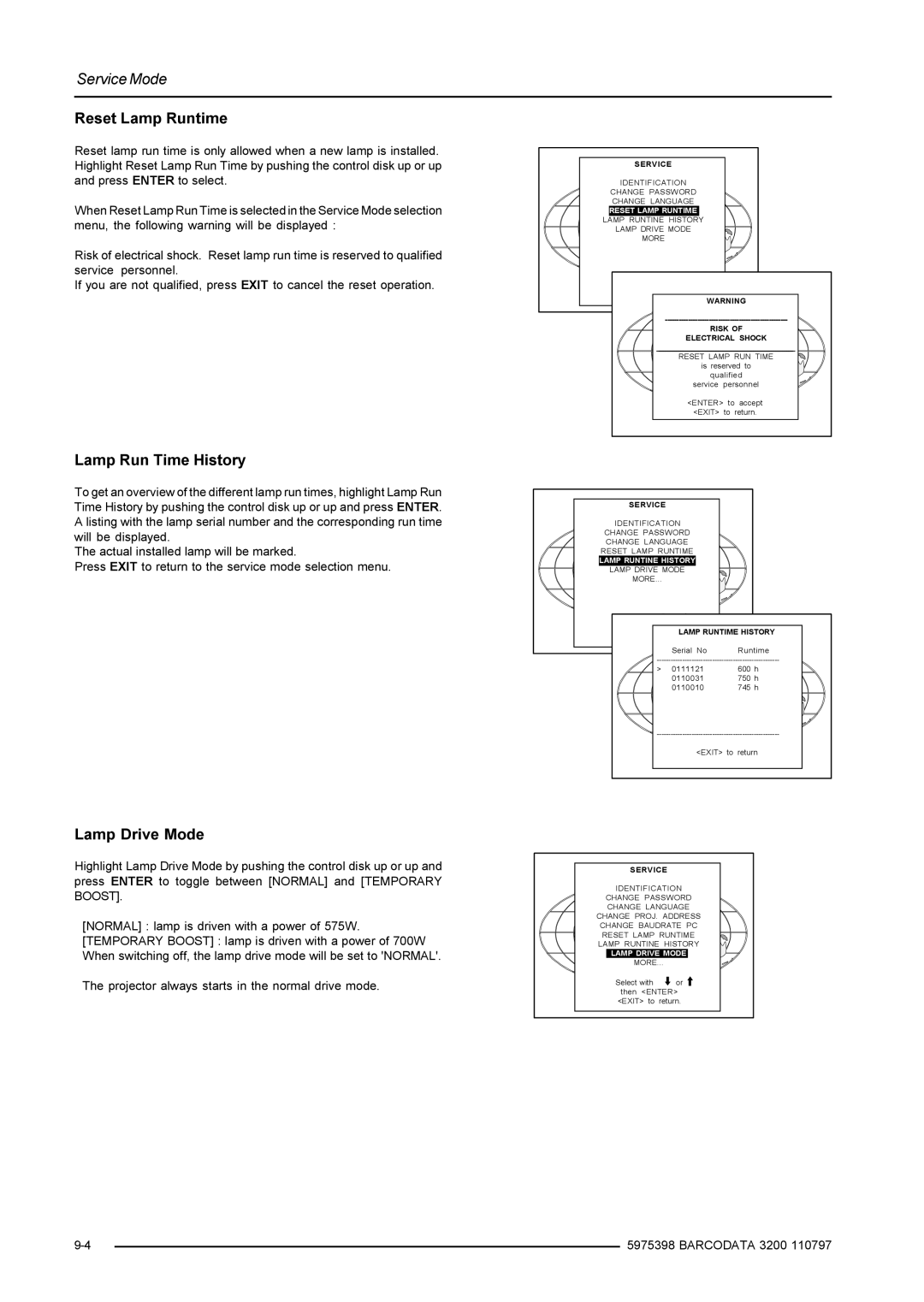 Barco R9001190 manual Reset Lamp Runtime, Lamp Run Time History, Lamp Drive Mode 