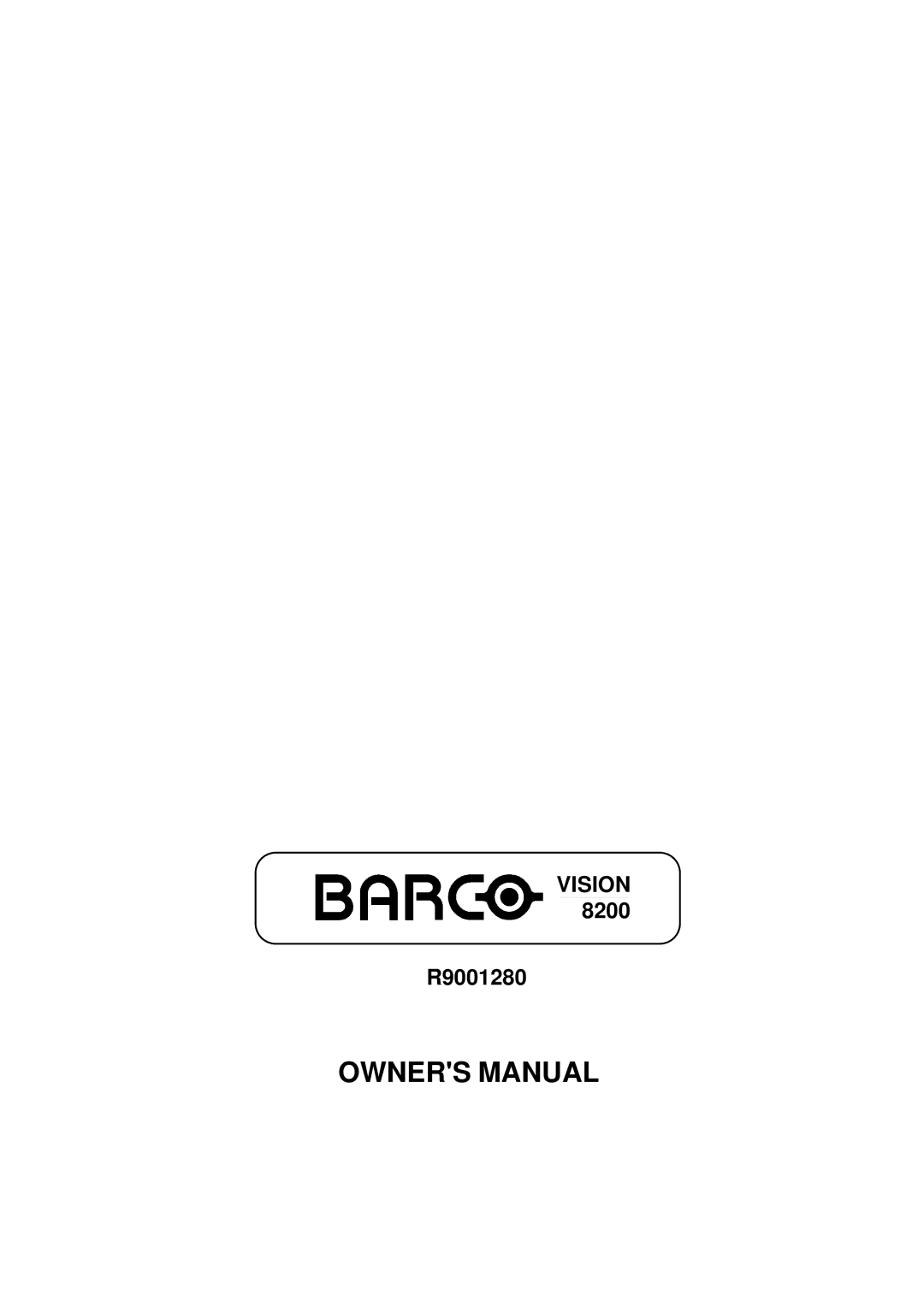 Barco R9001280 owner manual Vision 