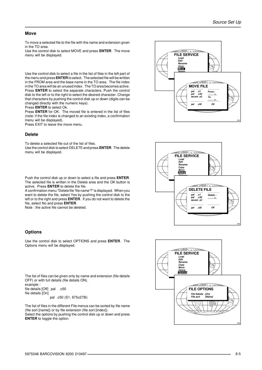 Barco R9001280 owner manual Move, Delete, Options 