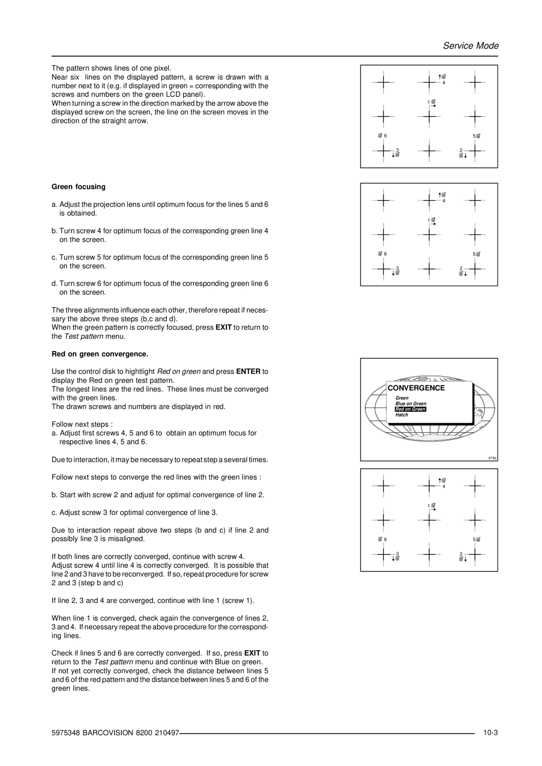 Barco R9001280 owner manual Green focusing, Red on green convergence 